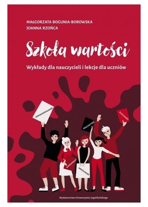 Szkoła wartości. Wykłady dla nauczycieli i lekcje