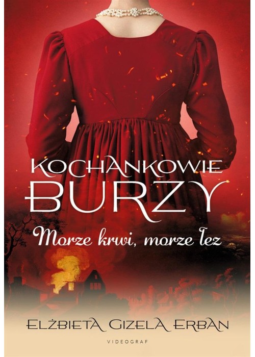 Kochankowie Burzy T.9 Morze krwi, morze łez