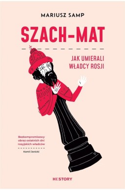 Szach-mat. Jak umierali władcy Rosji