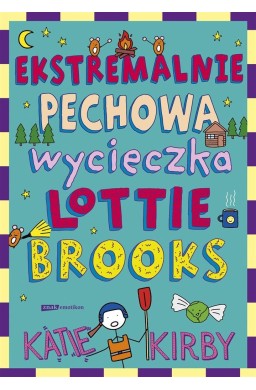 Ekstremalnie pechowa wycieczka Lottie Brooks