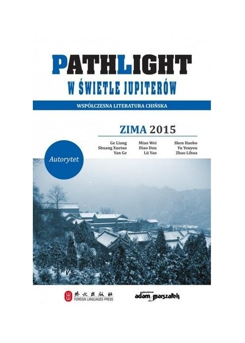Pathlight. W świetle jupiterów. Zima 2015
