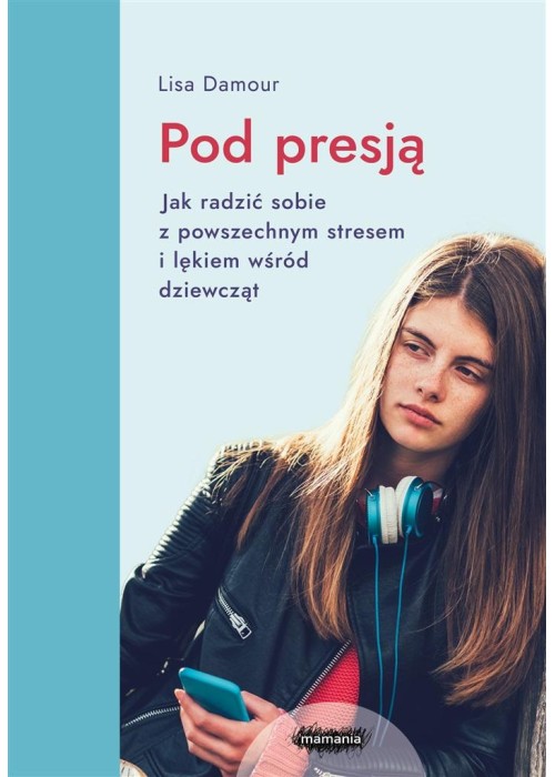 Pod presją. Jak radzić sobie z powszechnym...