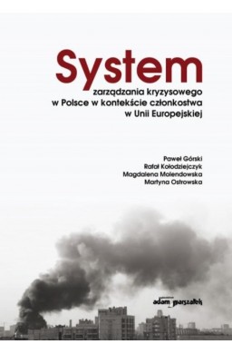 System zarządzania kryzysowego w Polsce w...