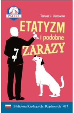 Etatyzm i podobne zarazy