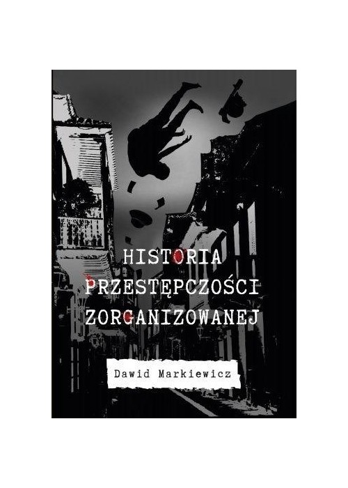 Historia przestępczości zorganizowanej