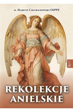 Rekolekcje anielskie