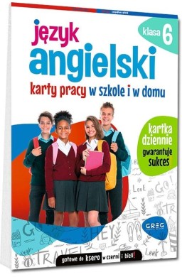 Język angielski Karty pracy w szkole i w domu SP 6