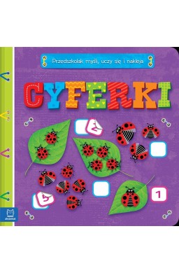 Cyferki. Przedszkolak myśli, uczy się i nakleja