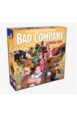 Bad Company: Szemrana Ekipa