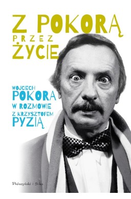 Z Pokorą przez życie