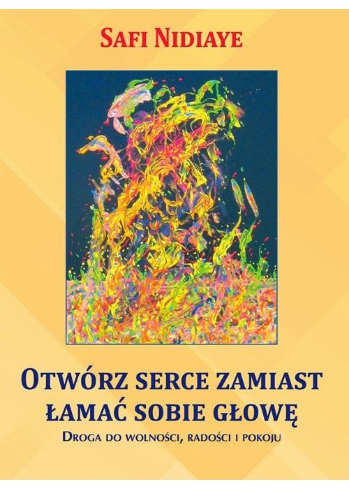 Otwórz serce zamiast łamać sobie głowę