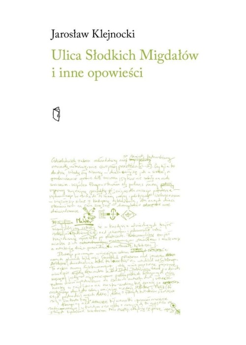 Ulica słodkich migdałów i inne opowieści