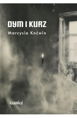 Dym i Kurz