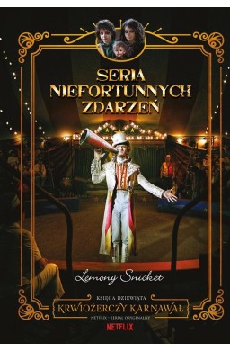 Seria niefortunnych zdarzeń T.9 Krwiożerczy..