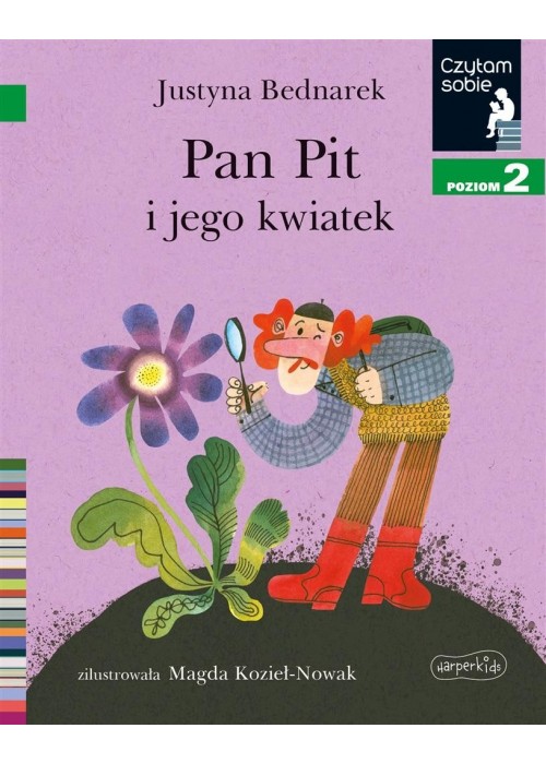 Pan Pit i jego kwiatek. Czytam sobie. Poziom 2