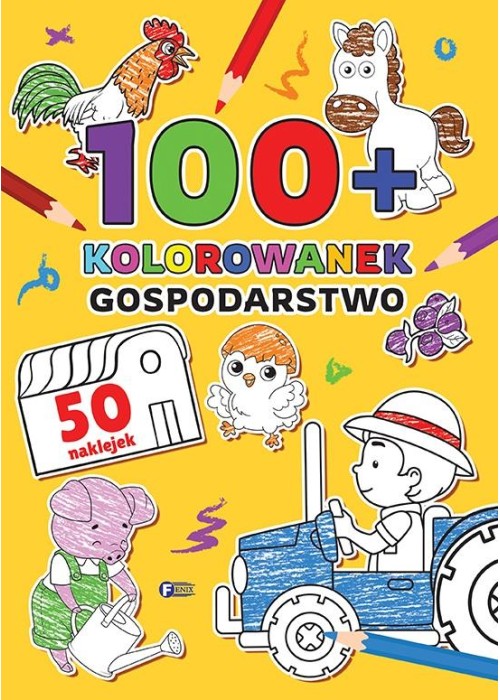 100+ Kolorowanek. Gospodarstwo