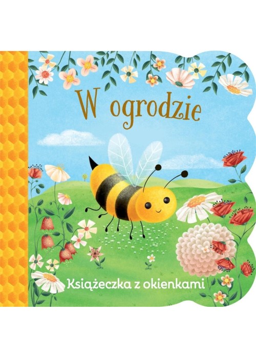 Książeczka z okienkami. W ogrodzie