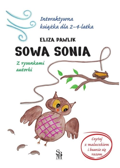 Sowa Sonia. Interaktywna książka dla 2-4 latka