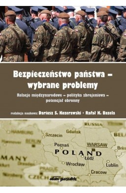 Bezpieczeństwo państwa-wybrane problemy