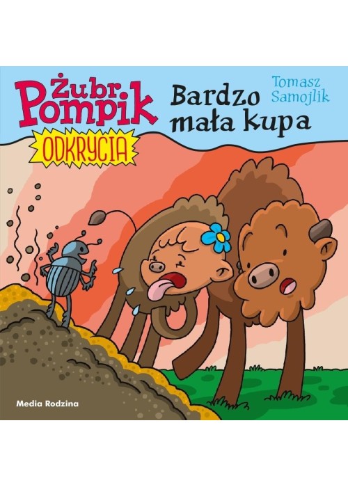 Żubr Pompik. Odkrycia.T.10 Bardzo mała kupa