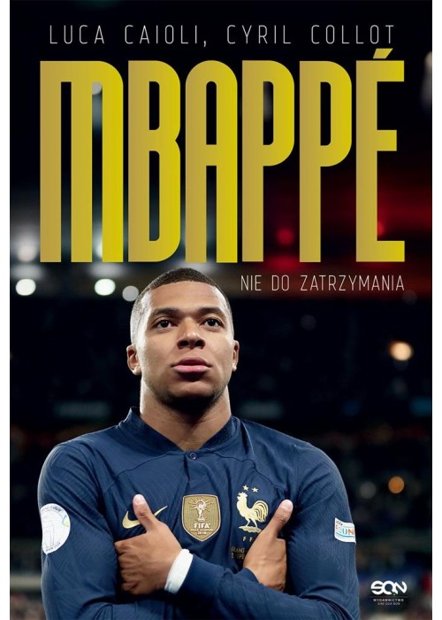 Kylian Mbappe. Nie do zatrzymania