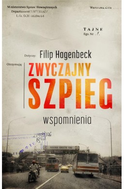 Zwyczajny szpieg. Wspomnienia