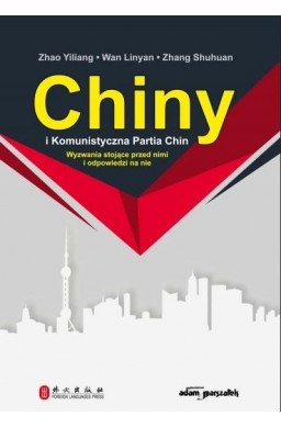 Chiny i Komunistyczna Partia Chin