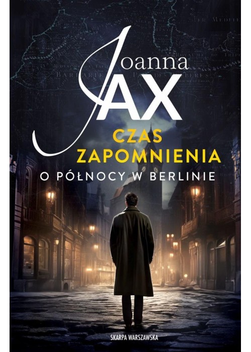 Czas zapomnienia. O północy w Berlinie