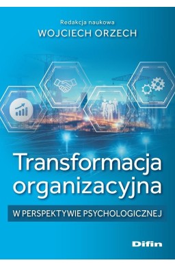 Transformacja organizacyjna w perspektywie..