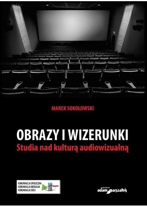 Obrazy i wizerunki. Studia nad kulturą...