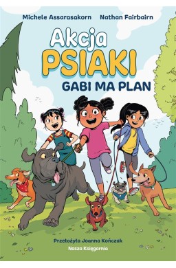 Akcja Psiaki T.1 Gabi ma plan