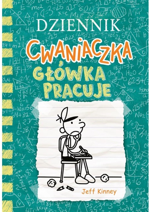 Dziennik cwaniaczka. Główka pracuje