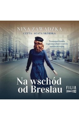 Na wschód od Breslau audiobook