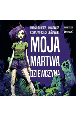 Moja martwa dziewczyna audiobook