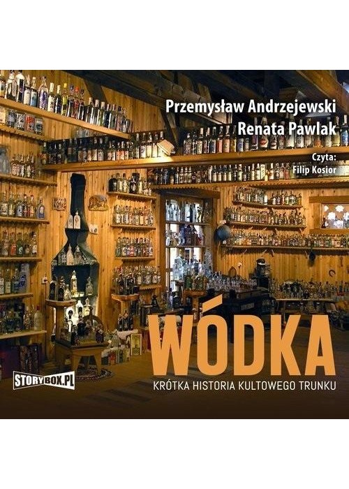 Wódka Krótka historia kultowego trunku audiobook