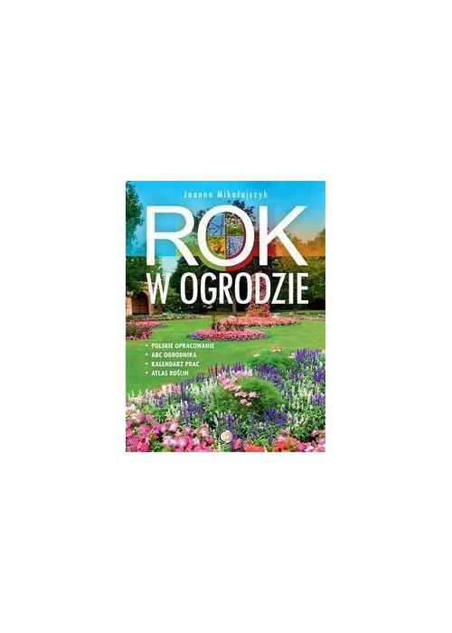 Rok w ogrodzie