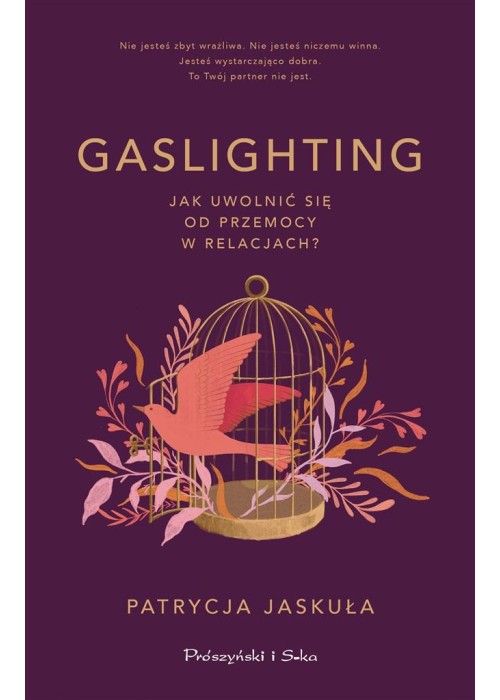 Gaslighting. Jak uwolnić się od przemocy w..