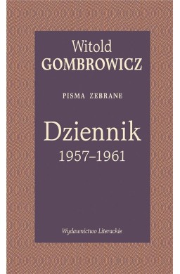 Dziennik 1957-1961. Pisma zebrane