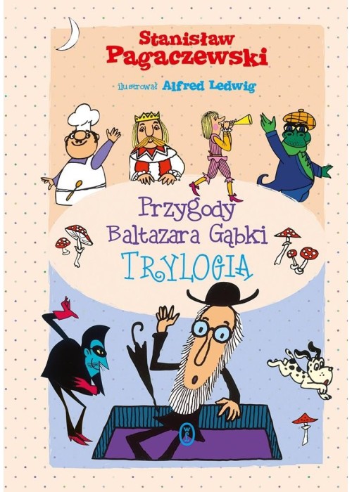 Przygody Baltazara Gąbki. Trylogia