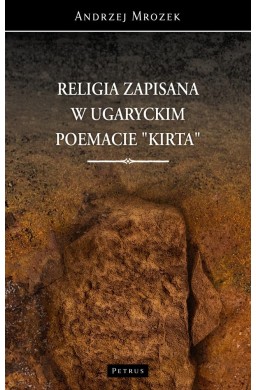 Religia zapisana w ugaryckim poemacie Kirta