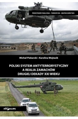 Polski system antyterrorystyczny a realia...