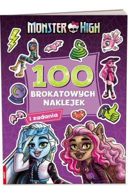 Monster High. 100 brokatowych naklejek