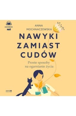 Nawyki zamiast cudów audiobook