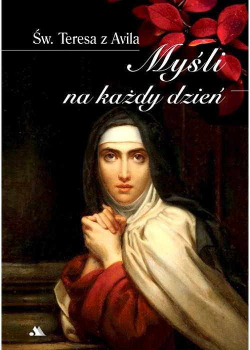 Myśli na każdy dzień Św. Teresa z Avila