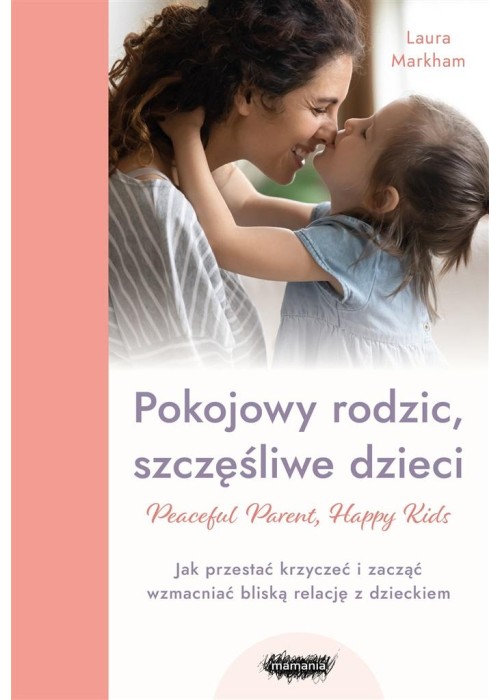 Pokojowy rodzic, szczęśliwe dzieci