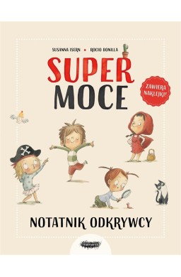 Supermoce. Notatnik odkrywcy