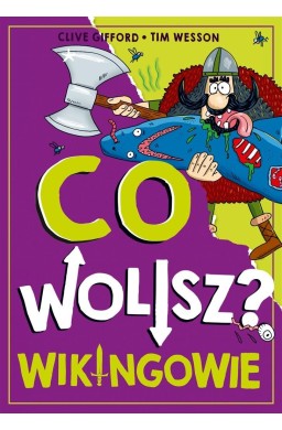 Co wolisz? Wikingowie