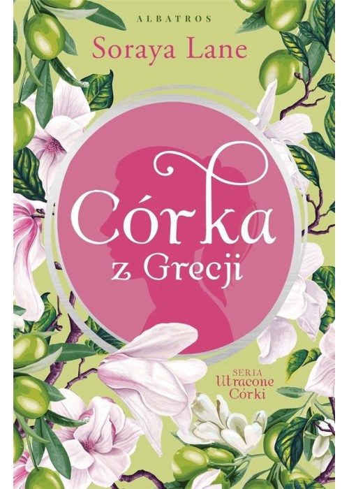 Utracone córki T.3 Córka z Grecji