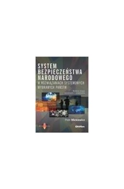 System bezpieczeństwa narodowego w rozwiązaniach..