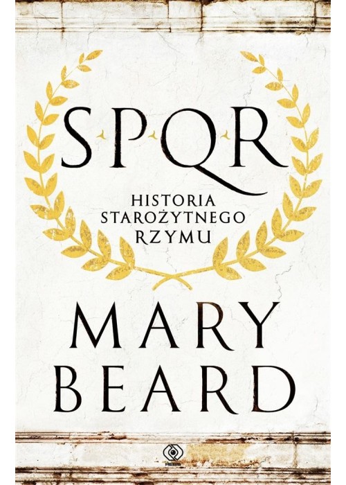 SPQR. Historia starożytnego Rzymu